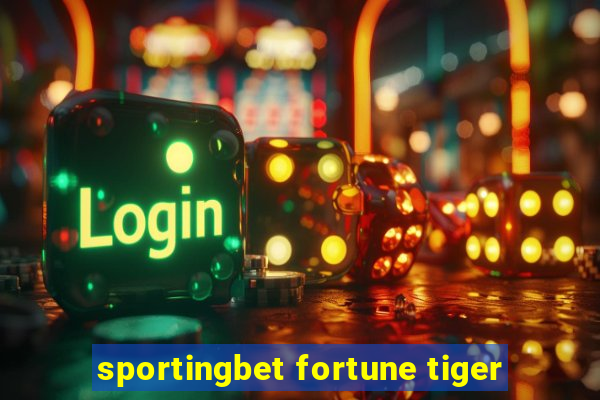 sportingbet fortune tiger